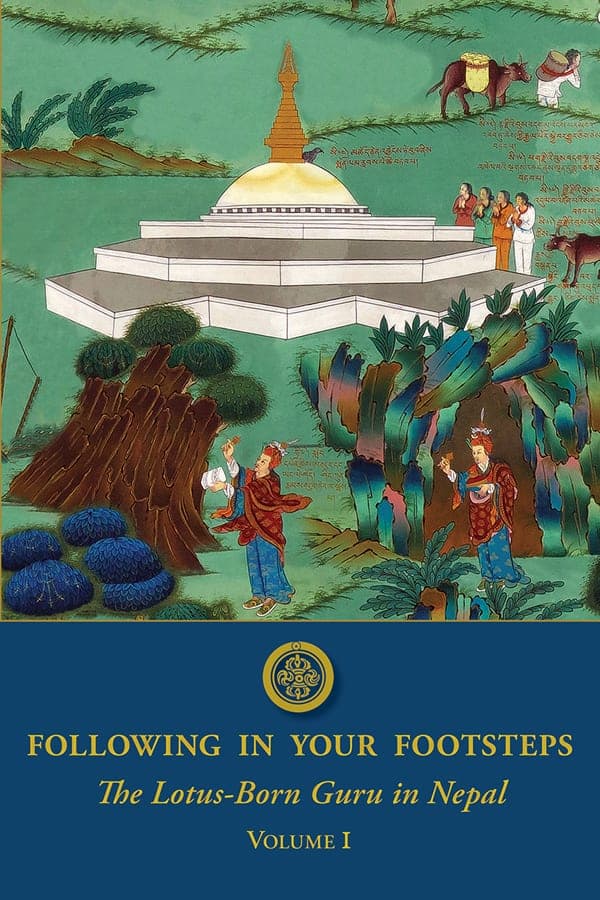 Following in Your Footsteps: The Lotus-Born Guru in Nepal