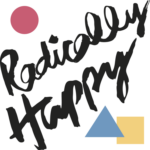 Group logo of Radically Happy